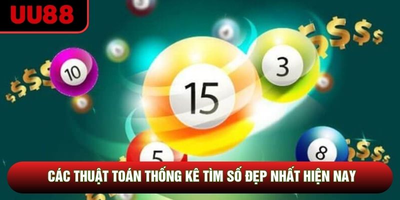 Các thuật toán thống kê tìm số đẹp nhất hiện nay Các thuật toán thống kê tìm số đẹp nhất hiện nay