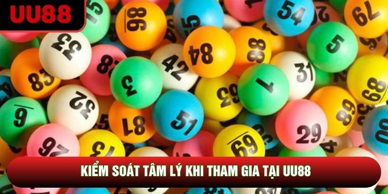 Kiểm soát tâm lý khi tham gia tại UU88 Kiểm soát tâm lý khi tham gia tại UU88