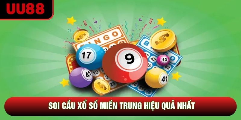 Soi cầu xổ số miền Trung hiệu quả nhất Soi cầu xổ số miền Trung hiệu quả nhất