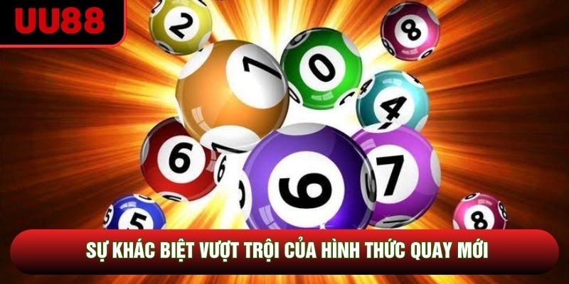 Sự khác biệt vượt trội của hình thức quay mới Sự khác biệt vượt trội của hình thức quay mới
