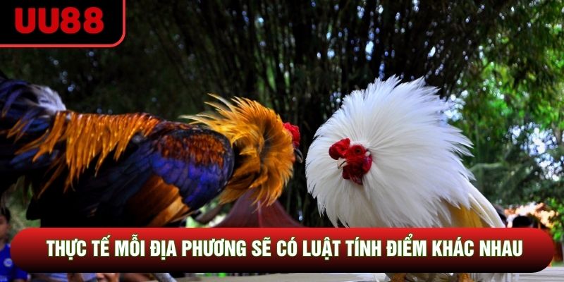 Thực tế mỗi địa phương sẽ có luật tính điểm khác nhau Thực tế mỗi địa phương sẽ có luật tính điểm khác nhau